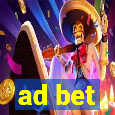 ad bet